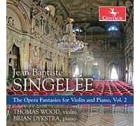 Singelee/ Wood/ Dykstra - Opera Fantasies For Violin & Piano 2