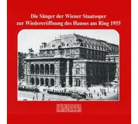 Singer Der Wiener Staatsoper (Die): Wiedereroffnung Des Hauses Am Ring (3 Cd)