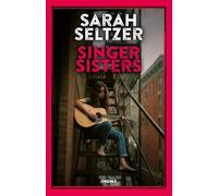 Singer Sisters. Ediz. italiana [Paperback] [May 16, 2025] Seltzer, Sarah and Zuc