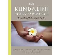 Singh D & O'Keeffe D – L'esperienza del Kundalini Yoga – Unire corpo, mente e spirito – Tascabile
