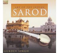 Singh, Gurdev - Art Of The Indian Sarod
