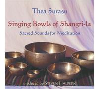 Singing Bowls of Shangri-La by Inner Peace Music