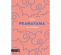 Singing Dragon The Pranayama Journal (Tascabile)