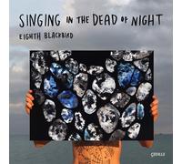 Audio Cd Eighth Blackbird - Singing In The Dead Of Night