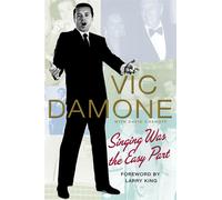 Singing Was the Easy Part - Damone Vic