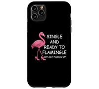 Single and Ready to Flamingle Flamingo Lets Get Flocked Up Custodia per iPhone 11 Pro Max