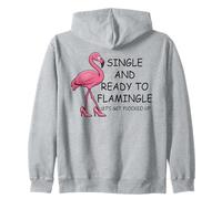 Single And Ready to Flamingle Flamingo Let's Get Flocked Up Felpa con Cappuccio