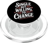 Single But Willing To Change Incontri Rapporto Amore - PopSockets PopGrip per MagSafe