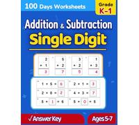 Single Digit Addition & Subtraction Math Workbook (Kindergarten - 1st Grade), Ages 5-7, Digits 0-20, Answer Key, 100 Practice Pages: Math Practice ... Column & Horizontal Style and Missing Number)