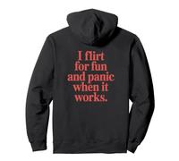Single I Flirt for Fun And Panic When It Works Incontri Joke Felpa con Cappuccio