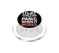 Single I Flirt For Fun And Panic When It Works Incontri Joke PopSockets PopGrip per MagSafe