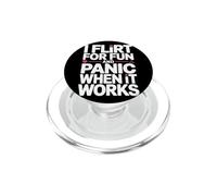 Single I Flirt For Fun And Panic When It Works Incontri Joke PopSockets PopGrip per MagSafe