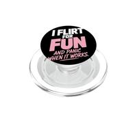 Single I Flirt For Fun And Panic When It Works Incontri Joke PopSockets PopGrip per MagSafe