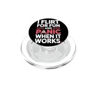 Single I Flirt For Fun And Panic When It Works Incontri Joke PopSockets PopGrip per MagSafe