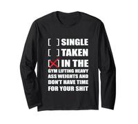 Single? I'm in The Gym Lifting Heavy Weights ... Maglia a Manica