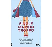 Single ma non troppo