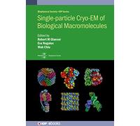 Single-particle Cryoem of Biological Macromolecules