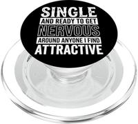 Single Ready To Get Nervous Around Anyone I Find Attractive PopSockets PopGrip per MagSafe