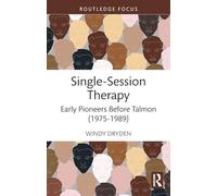 Single-Session Therapy: Early Pioneers Before Talmon (1975-1989)