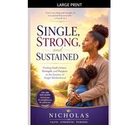 Single, Strong and Sustained