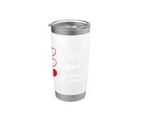 Single Taken Cursed Valentines Gifts for Singles Bicchiere termico in acciaio inox doppia parete