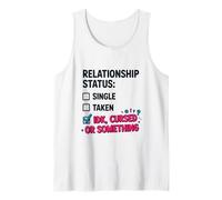 Single Taken IDK Cursed or Something Relationship Status Tee Canotta