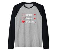 Single Taken IDK Maledetto o Qualcosa di San Valentino Singles Maglia con Maniche Raglan