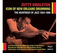 Singleton Zutty - Icon Of New Orleans Drumming The Heartbeat Of Jazz 1924-1969
