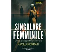 Singolare femminile [Paperback] [Jan 23, 2026] Porrati, Paolo