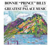 Billy, Bonnie Prince - Greatest Palace Music