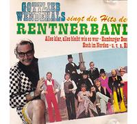 singt die Hits der Rentnerband - Gottlieb Wendehals