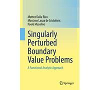 Singularly Perturbed Boundary Value Problems: A Functional Analytic Approach