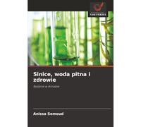 Sinice, woda pitna i zdrowie: Badanie w Annabie