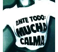 Ante Todo: Mucha Calma (2LP)