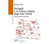 Sinisgalli e la cultura utopica degli anni Trenta