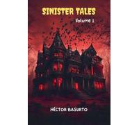 Sinister Tales Volume 1