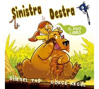 Sinistra destra. Il mio libro. Ediz. a colori