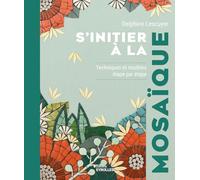 S'initier à la mosaïque