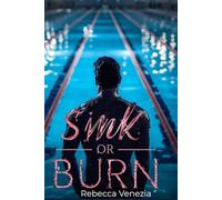 Sink or Burn