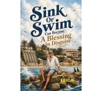Sink Or Swim Can Become A Blessing In Disguise