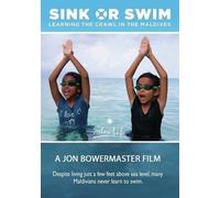 Sink Or Swim: Learning The Crawl In The Maldives [Edizione: Stati Uniti]