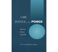 Sinkwan Cheng Law, Justice, and Power (Copertina rigida)