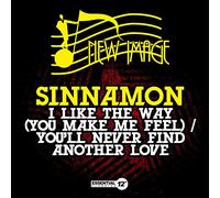 Sinnamon - I Like Way (You Make Me Feel) / You'll Never Find