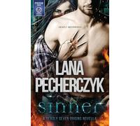 Sinner: A Deadly Seven Novel: 0