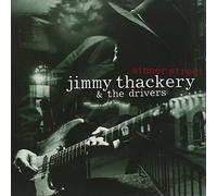Thackery Jimmy & The Drivers - Sinner Street