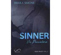 Sinner. Un peccatore. Priest. Vol. 2