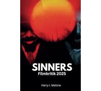 Sinners Filmkritik 2025: Erkundung von Cooglers genreübergreifendem Horror, Rassenthemen und Charakterbögen