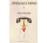 SINNER'S MIND 1: Una Canaglia