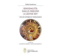 Sinodalità: dalle origini a Leone XVI: Studi storico-teologici: 199