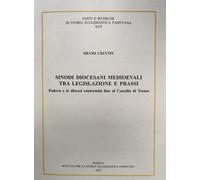 Sinodi diocesani medioevali tra legislazione e prassi. Padova e le diocesi conte